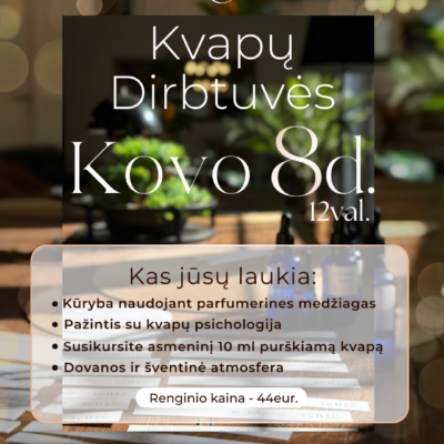 Kvapų dirbtuvės - kovo 8d.