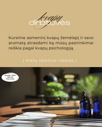 Kvapų dirbtuvės - spalio 16.d